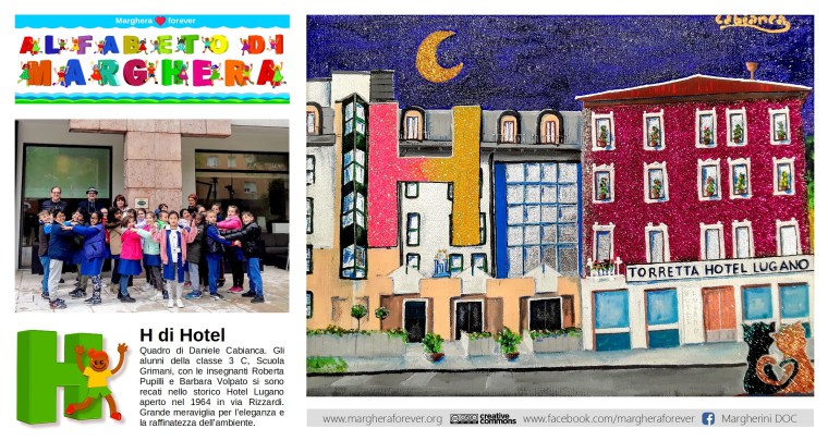 H di Hotel di Daniele Cabianca - ALFABETO DI MARGHERA per lo Sviluppo Sostenibile - Comitato Marghera forever - Istituto Comprensivo Grimani.jpg